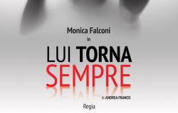 Lui torna sempre