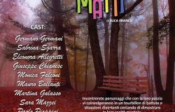 E ci chiamano matti...al Piccolo Teatro di Acilia
