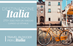 Travel blogger Italia, da una raccolta fondi ad una guida turistica del Bel Paese