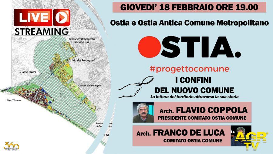 Ostia comune, i nuovi confini, la lettura del territorio attraverso la sua storia Ostia comune, i nuovi confini, la lettura del territorio attraverso la sua storia