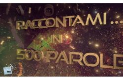 Raccontami in 500 parole, il concorso letterario diventa un format