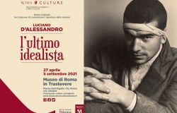 Luciano D’Alessandro. L’ultimo idealista” in mostra da oggi al Museo di Roma in Trastevere