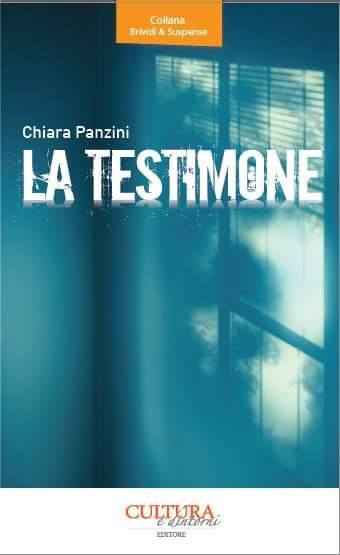La Testimone di Chiara Panzini La Testimone di Chiara Panzini