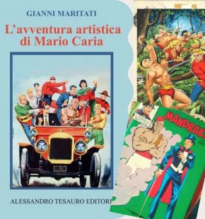 Gianni Maritati riscopre Mario Caria, fumettista fuori-canone