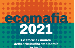 Legambiente, reati ambientali in aumento nel Lazio, presentato il Dossier Ecomafia 2021