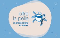 Incontriamoci...a Roma la campagna Oltre la pelle, prevenzione e controlli all'IDI