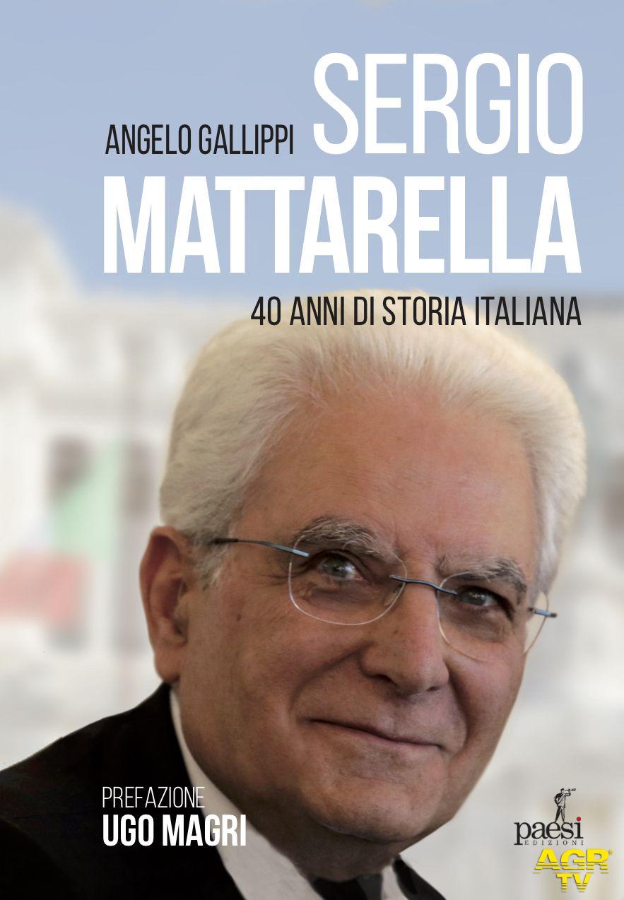 Sergio Mattarella 40 anni di vita italiana
