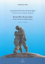 La guerra di Corea, 60 anni dopo La guerra di Corea, 60 anni dopo