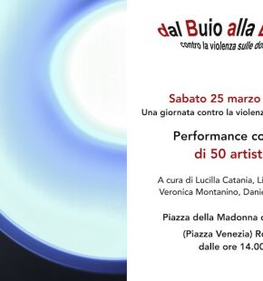 Dal buio alla luce....performance corale di 50 artisti ed artiste in piazza Madonna di Loreto (piazza Venezia)