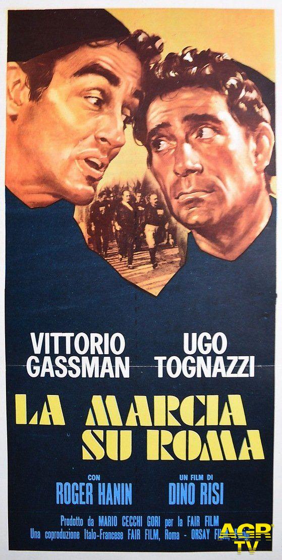 La marcia su Roma la locandina del film con Tognazzi e Gassman