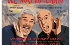 Del nostro peggio Pino Insegno e Roberto Ciufoli al teatro Don Orione, appuntamento dal 13 al 15 ottobre