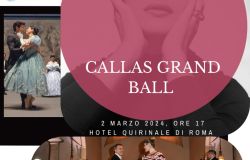 Roma, Callas Grand Ball il 2 marzo all'hotel Quirinale