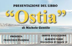 Ostia.....in poesia, presentazione della nuova raccolta di poesie di Michele Gentile