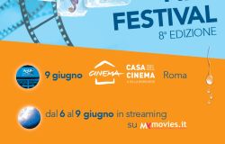 VIII Aqua Film Festival, Casa del Cinema e MyMovies dal 6 al 9 giugno