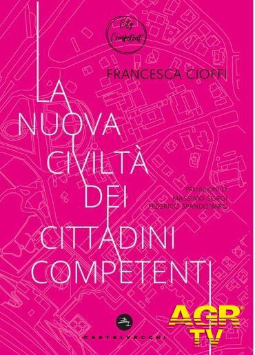 libro di Francesca Cioffi, La nuova civiltà dei cittadini competenti