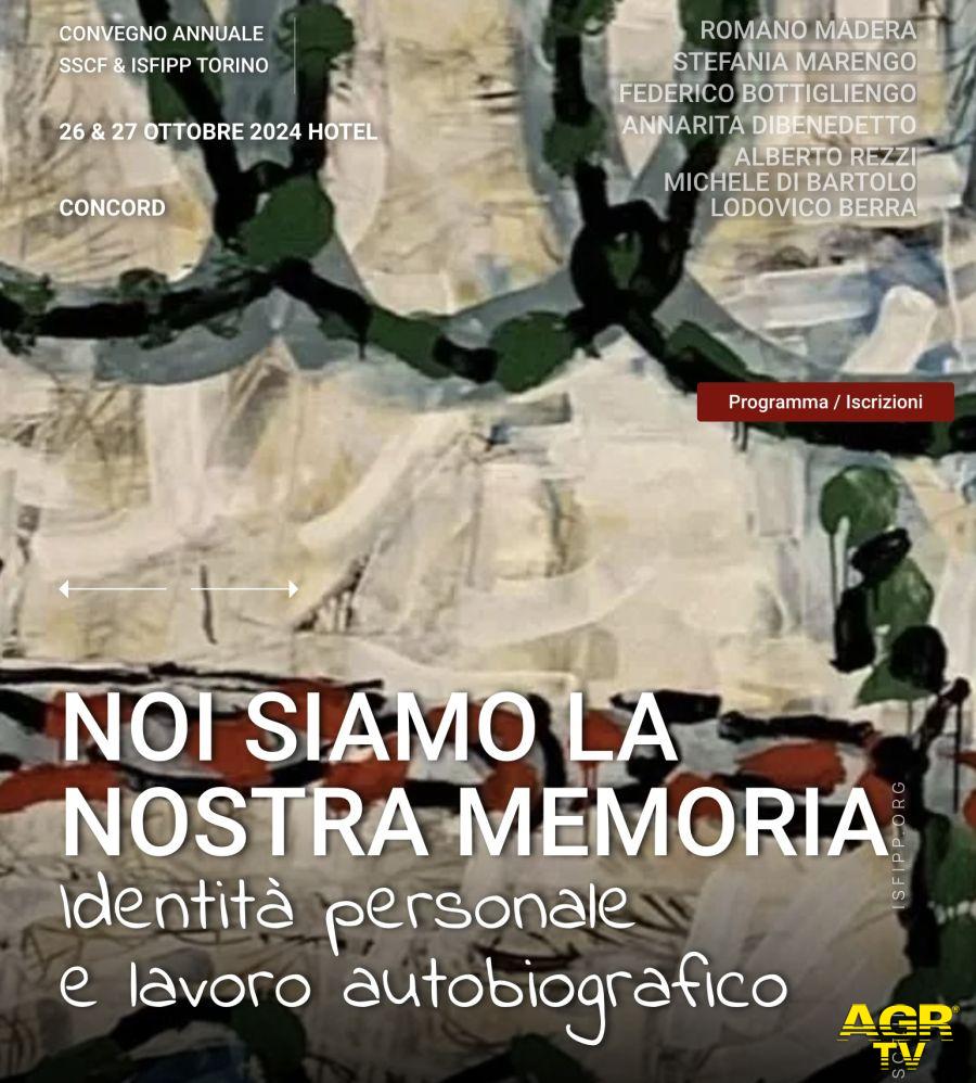 Convegno : Noi siamo la nostra memoria, Torino 26-27 ottobre 2024