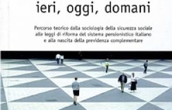 Welfare state: ieri, oggi, domani un nuovo libro sulla sicurezza sociale