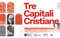 Parco del Colosseo: “Tre Capitali Cristiane oggi. Rileggendo Richard Krautheimer”