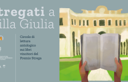 Stregati a Villa Giulia nasce il Circolo di lettura antologico sui libri vincitori del Premio Strega  Dal 16 novembre asce