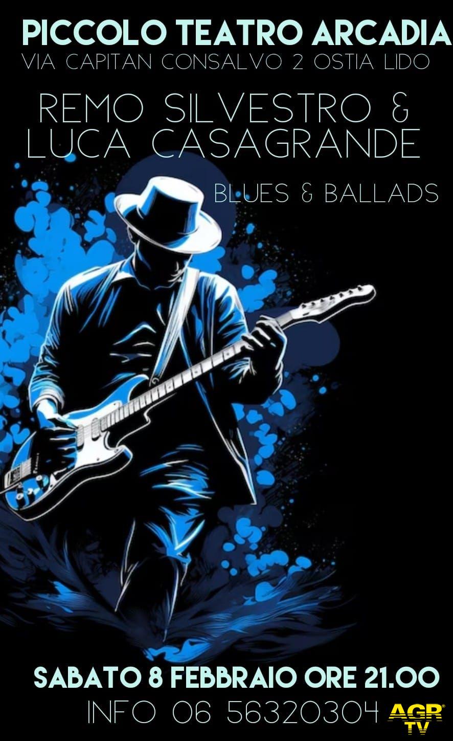 Remo Silvestro e Luca Casagrande in Blues and ballads locandina evento