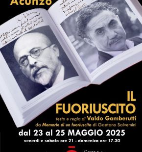 Il Fuoriuscito commedia di Valdo Gamberutti chiude la stagione al teatro Lazzaroni