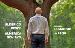 IL CUORE DEGLI ALBERI,  con ULDERICO PESCE e ALMERICA SCHIAVO al teatro di Villa Lazzaroni - Domenica 18 Maggio 2025, ore 17.30