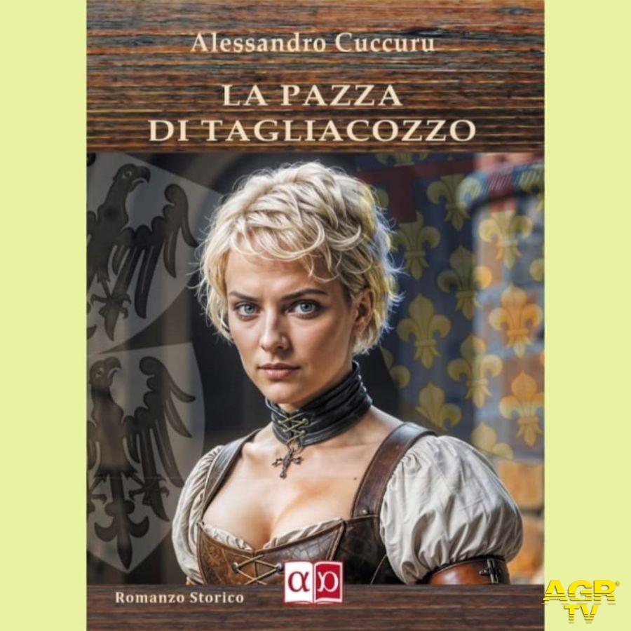 romanzo storico La pazza di Tagliacozzo di Alessandro Cuccuru - copertina da comunicato Stampa romanzo storico La pazza di Tagliacozzo di Alessandro Cuccuru - copertina da comunicato Stampa