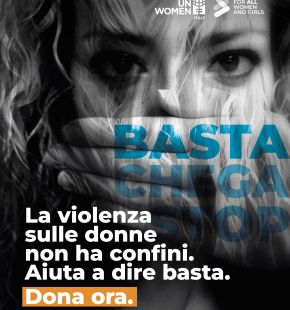 Basta alla violenza di genere, dal femminicidio allo stupro in guerra, parte la campagna Un Women Italy