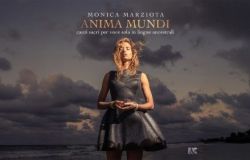 Anima Mundi, canti sacri per voce sola in lingue ancestrali, l'ultimo album di Monica Marziota