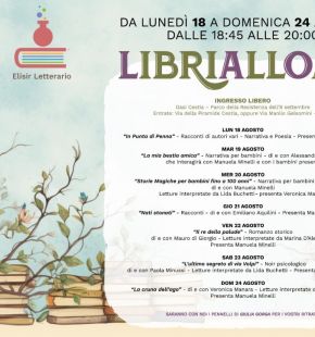 Librialloasi dal 18 al 24 agosto Elisir Letterario presenta uno spazio dedicato alla letteratura