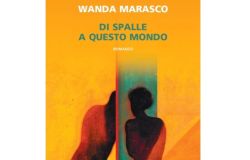 Agli incontri del Leggio del mare: Di spalle a questo mondo, il libro di Wanda Marasca Premio Campiello 2025 Agli incontri del Leggio del mare: Di spalle a questo mondo, il libro di Wanda Marasca Premio Campiello 2025