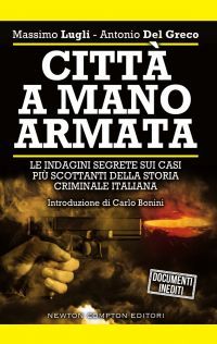 Roma, città a mano armata Roma, città a mano armata