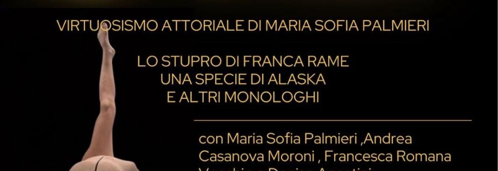 Roma, 8 marzo La Fenice di Maria Sofia Palmieri al Teatro di Documenti Roma, 8 marzo La Fenice di Maria Sofia Palmieri al Teatro di Documenti