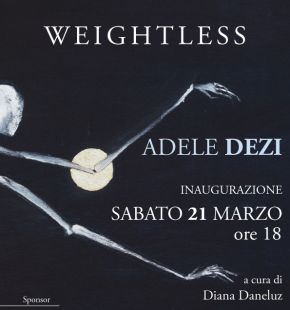 Il corpo sospeso....personale di Adele Dezi: Weightless” alla Strati d’Arte Gallery dal 16 al 30 marzo