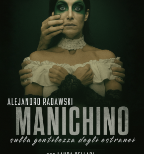 “Manichino, sulla gentilezza degli estranei” di Alejandro Radawski in scena al Teatro di Documenti il 21 marzo
