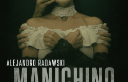 “Manichino, sulla gentilezza degli estranei” di Alejandro Radawski in scena al Teatro di Documenti il 21 marzo