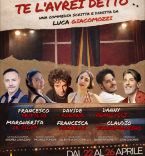 Te l'avrei detto commedia brillante al Cometa Off dal 22 al 26 aprile Te l'avrei detto commedia brillante al Cometa Off dal 22 al 26 aprile