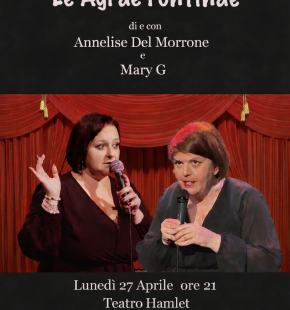 Roma, Le Agrae Pontinae stand Up al teatro Hamlet il 27 aprile
