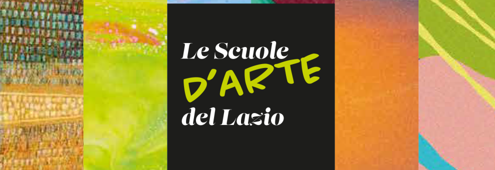 CO.R.S.A. le Scuole d’Arte del Lazio fanno sistema