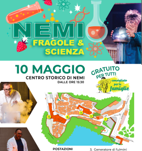 Nemi, non solo fragole...il 10 maggio scienza e spettacolo in piazza