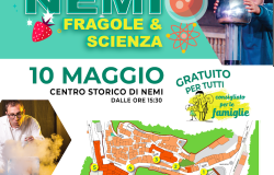 Nemi, non solo fragole...il 10 maggio scienza e spettacolo in piazza