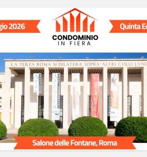 Roma, all'Eur la V edizione di Condominio in Fiera, focus sulla sostenibilità, formazione e gestione immobiliare