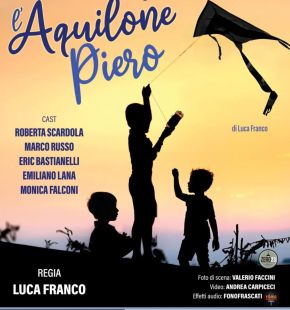 Ostia, L'Aquilone Piero l'ultima commedia di Luca Franco al Manfredi