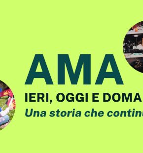 AMA, ieri oggi e domani, la storia continua