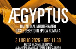 Aegyptus, dal Nilo al Mediterraneo, Oasi e deserto in epoca romana, in mostra dal 3 luglio alle Terme di Diocleziano
