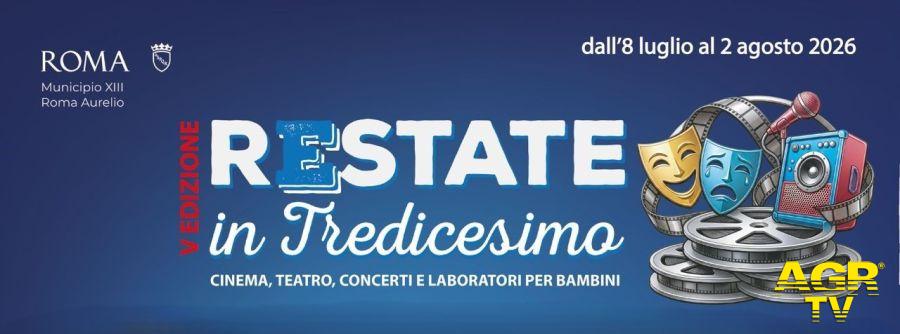 Il Municipio Roma XIII Aurelio promuove la rassegna gratuita “rEstate in Tredicesimo” Il Municipio Roma XIII Aurelio promuove la rassegna gratuita “rEstate in Tredicesimo”