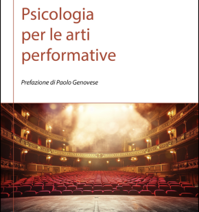 Arriva in libreria Psicologia per le arti performative