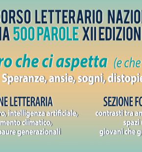 Scade il 15 settembre il concorso “500 parole”. Due le sezioni: letteraria e fotografica