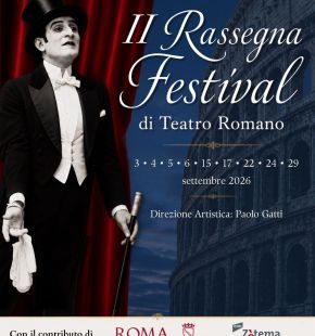 Al via il secondo Festival di Teatro Romano