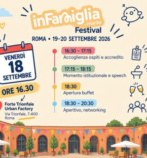 Roma ospita inFamiglia Festival 2026: al Forte Trionfale arriva anche il Pampers Village Roma ospita inFamiglia Festival 2026: al Forte Trionfale arriva anche il Pampers Village
